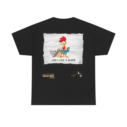 "A Bit o’Cock’n’Beaver” T-Shirt