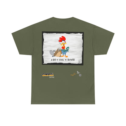 "A Bit o’Cock’n’Beaver” T-Shirt