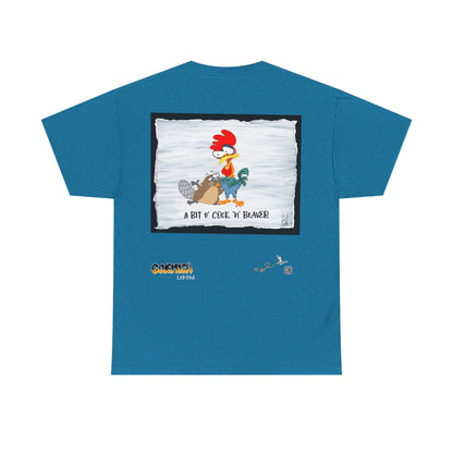 "A Bit o’Cock’n’Beaver” T-Shirt